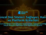 Guncel-Slot-Siteleri-Saglayici-Havuz-ve-Platform-Kriterleri-overlay-1788202421.jpg