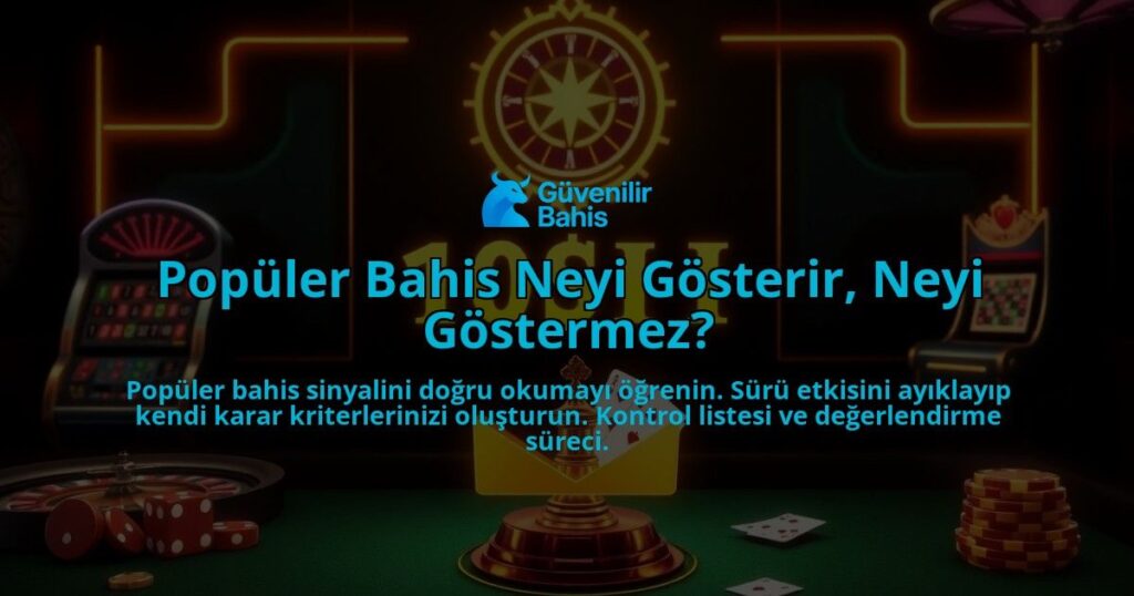 Populer-Bahis-Neyi-Gosterir-Neyi-Gostermez-overlay-1788164869.jpg