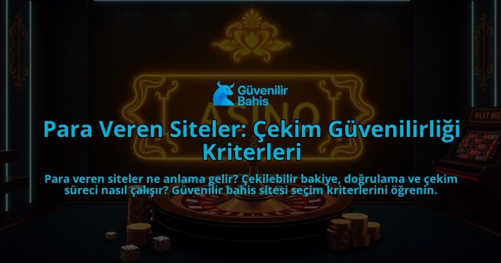 Para-Veren-Siteler-Cekim-Guvenilirligi-Kriterleri-overlay-1788254199.jpg